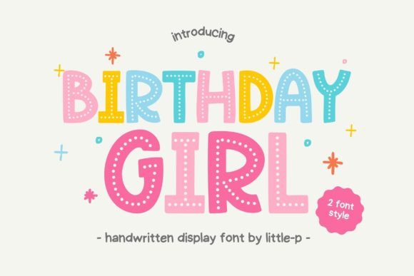 Birthday Girl: A Font That Captures Childhood Joy