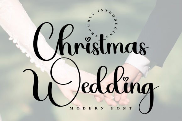 Christmas Wedding: A Fresh Font for Festive Designs
