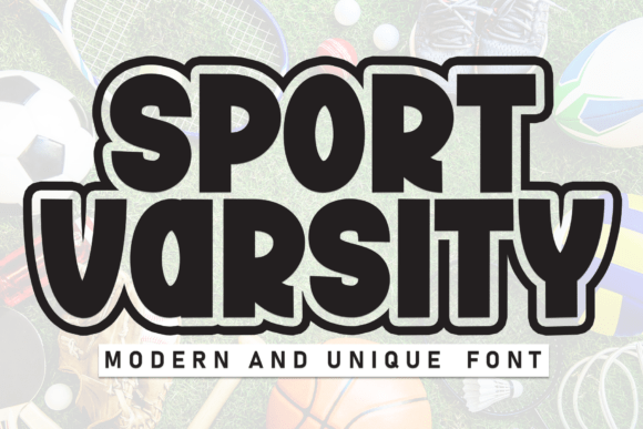 Sport Varsity: The Friendly Face of Modern Typography